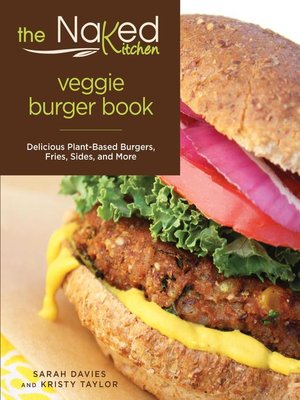 cover image of Naked Kitchen Veggie Burger Book